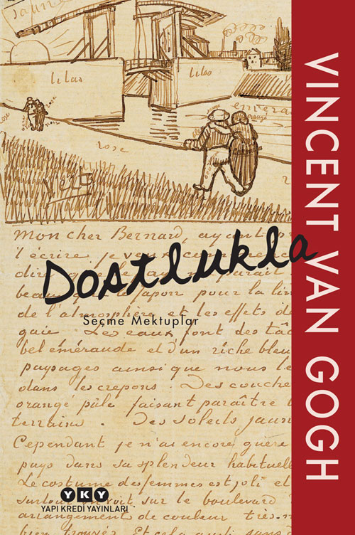 Dostlukla – Seçme Mektuplar – VINCENT VAN GOGH