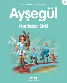 Ayşegül – Harikalar Sirki