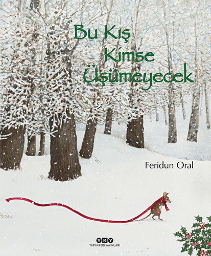 Bu Kış Kimse Üşümeyecek (Sert Kapak)