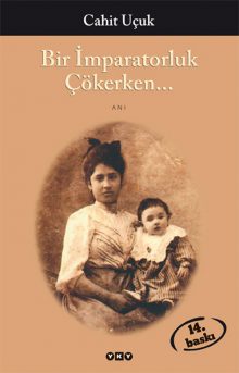 Bir İmparatorluk Çökerken…