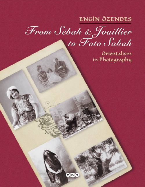 From Sébah & Joaillier to Foto Sabah