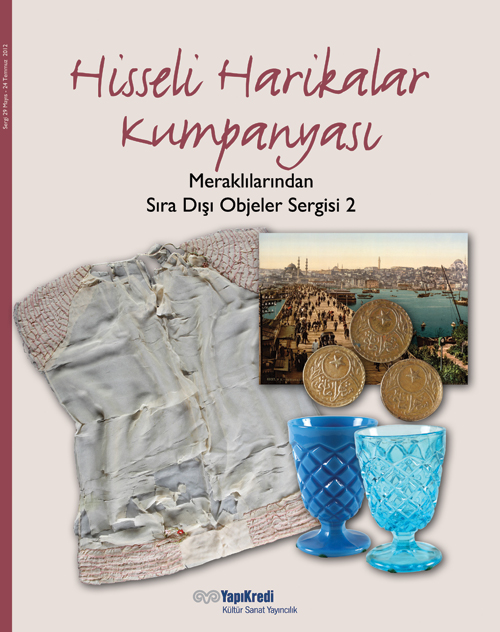 Hisseli Harikalar Kumpanyası – Meraklılarından Sıra Dışı Objeler Sergisi 2