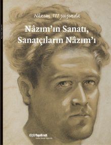 Nâzım’ın Sanatı, Sanatçıların Nâzım’ı – Nâzım 111 yaşında