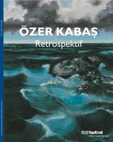 Özer Kabaş – Retrospektif