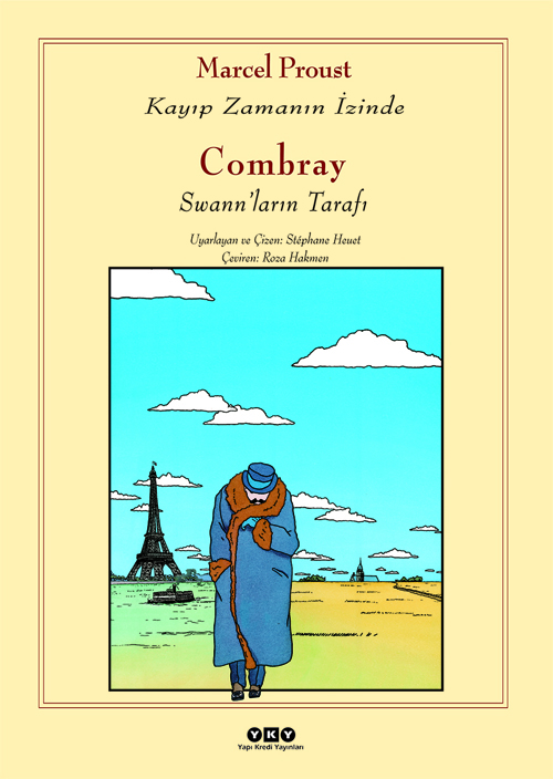Combray – Swannların Tarafı / Kayıp Zamanın İzinde