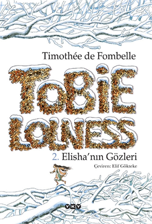 Tobie Lolness – 2. Elisha’nın Gözleri