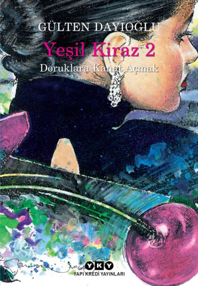 Yeşil Kiraz 2 – Doruklara Kanat Açmak