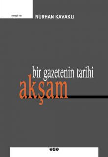 Bir Gazetenin Tarihi: Akşam