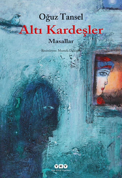 Altı Kardeşler – Masallar