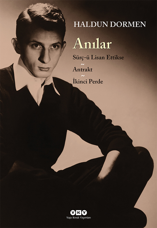 Anılar – Sürç-ü Lisan Ettikse – Antrakt – İkinci Perde