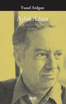 Aylak Adam – Bütün Yapıtları