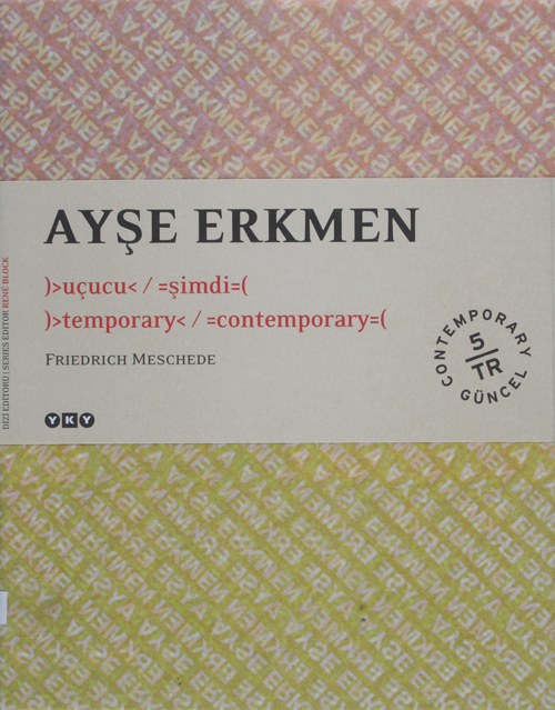 Ayşe Erkmen uçucu şimdi
