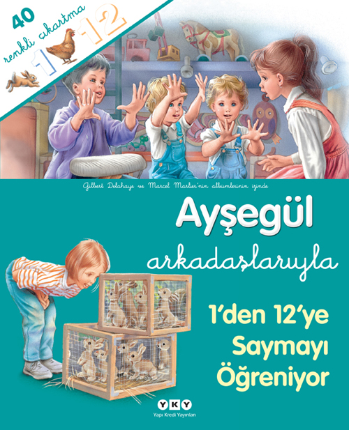 Ayşegül Arkadaşlarıyla – 1’den 12’ye Saymayı Öğreniyor (Çıkartmalı)