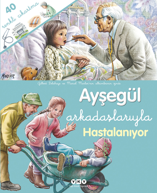 Ayşegül Arkadaşlarıyla – Hastalanıyor (Çıkartmalı)