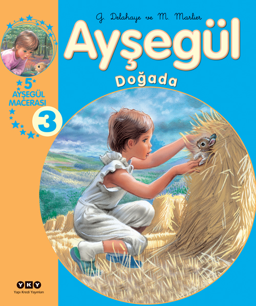 Ayşegül – Doğada (5 Ayşegül Macerası – 3)