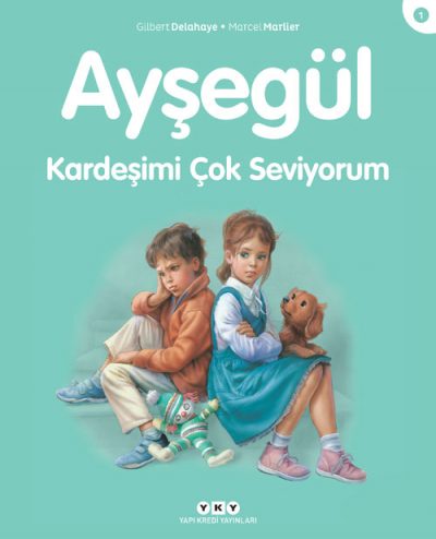Ayşegül – Kardeşimi Çok Seviyorum