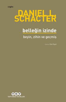 Belleğin İzinde – Beyin, Zihin ve Geçmiş