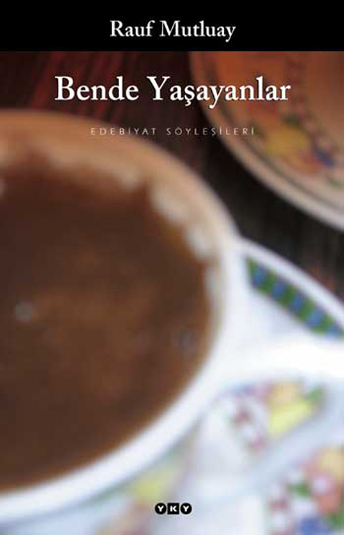 Bende Yaşayanlar