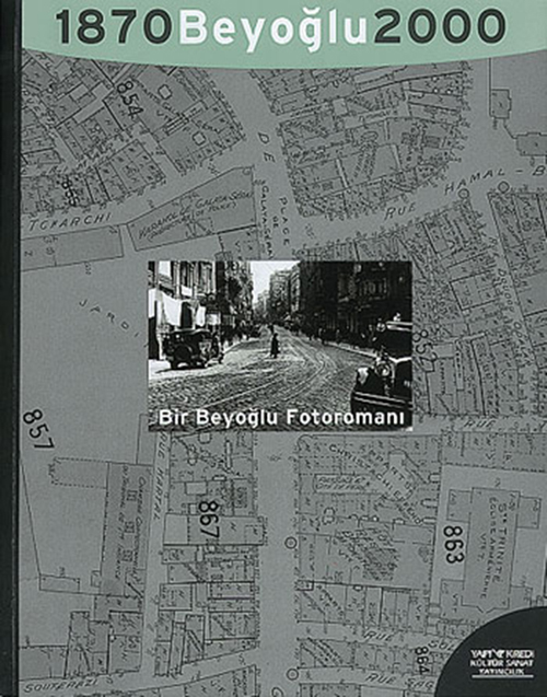 Bir Beyoğlu Fotoromanı: Bir Efsanenin Monografisi