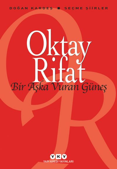 Bir Aşka Vuran Güneş – Seçme Şiirler – Oktay Rifat