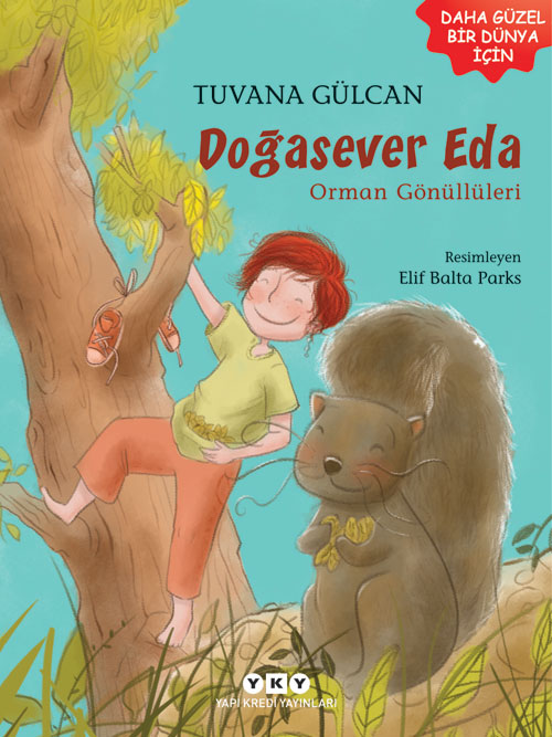 Doğasever Eda – Orman Gönüllüleri