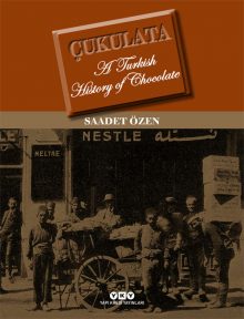 Çukulata – A Turkish History Of Chocolate