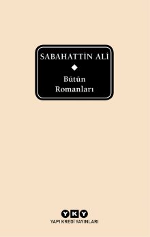 Bütün Romanları – Sabahattin Ali