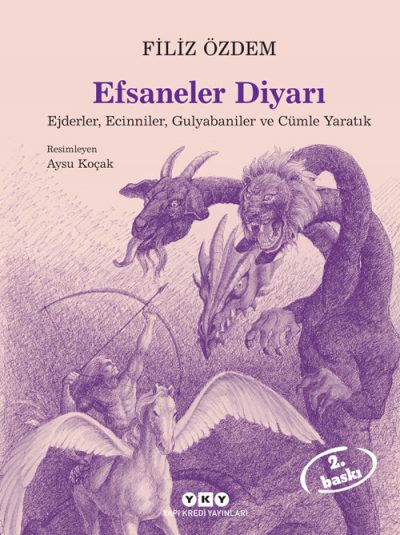 Efsaneler Diyarı – Ejderler, Ecinniler, Gulyabaniler ve Cümle Yaratık
