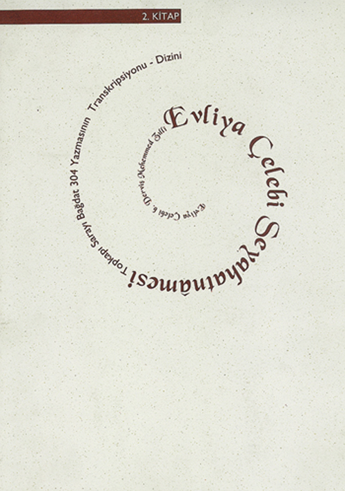 Evliyâ Çelebi Seyahatnâmesi / 2. kitap