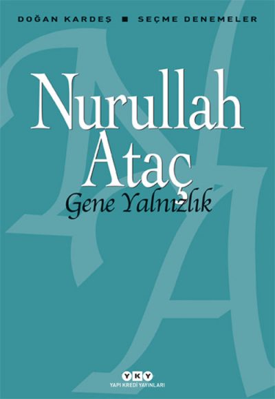 Gene Yalnızlık – Seçme Denemeler