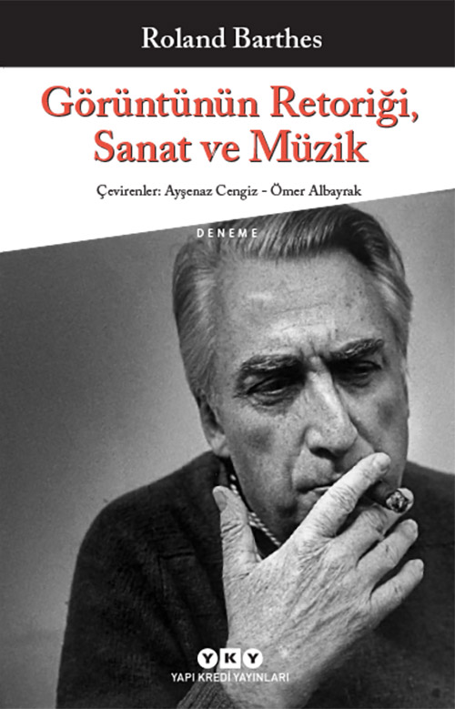 Görüntünün Retoriği, Sanat ve Müzik - YKY - Yapı Kredi Yayınları