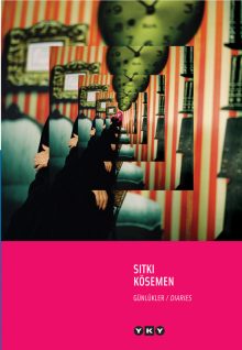 Günlükler / Diaries – Sıtkı Kösemen