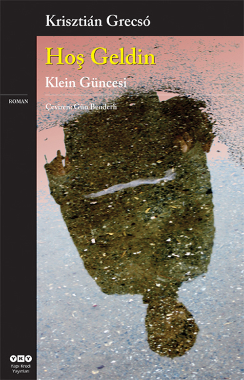 Hoş Geldin – Klein Güncesi
