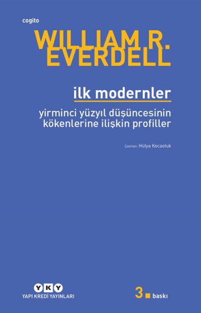 İlk Modernler – Yirminci Yüzyıl Düşüncesinin Kökenlerine İlişkin Profiller