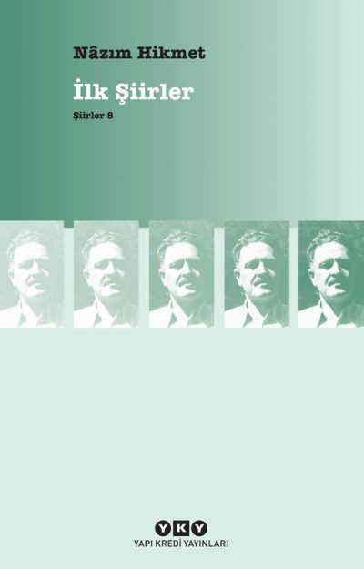 Şiirler 8 – İlk Şiirler