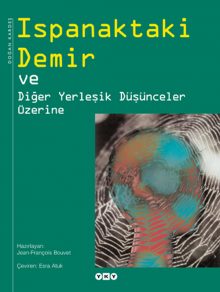 Ispanaktaki Demir ve Diğer Yerleşik Düşünceler Üzerine