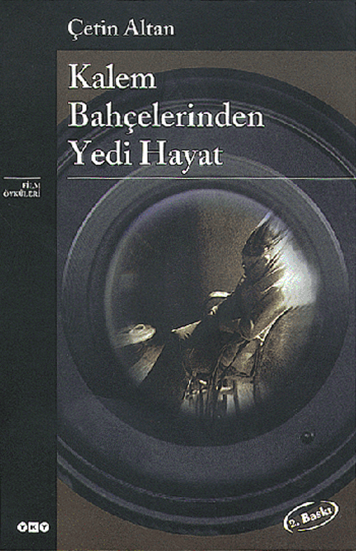 Kalem Bahçelerinden Yedi Hayat