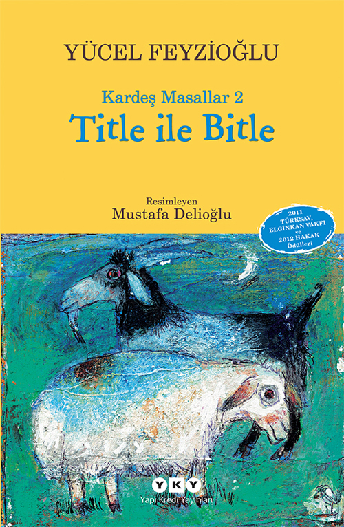 Title ile Bitle – Kardeş Masallar 2