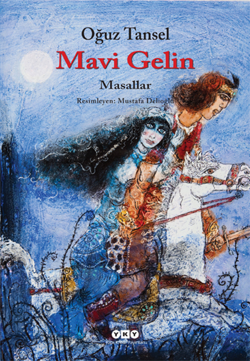 Mavi Gelin – Masallar