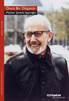 Mazhar Şevket İpşiroğlu – Öncü Bir Düşünür