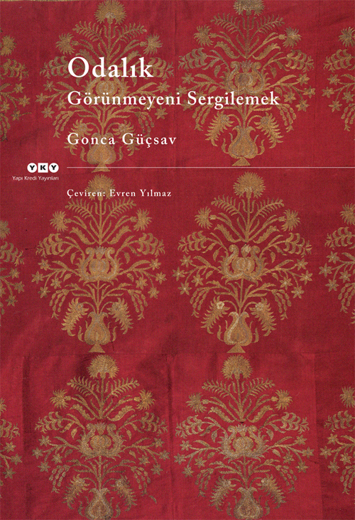Odalık – Görünmeyeni Sergilemek