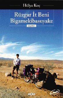 Rüzgâr İt Beni – Bigamekibasuyake