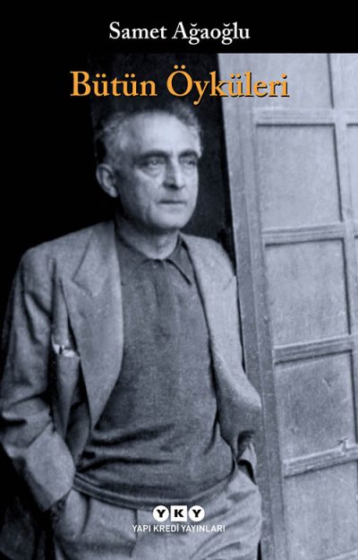 Bütün Öyküleri – Samet Ağaoğlu