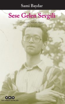 Sese Gelen Sevgili – Toplu Öyküler