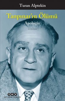 Tanpınar’ın Ölümü – Apologia
