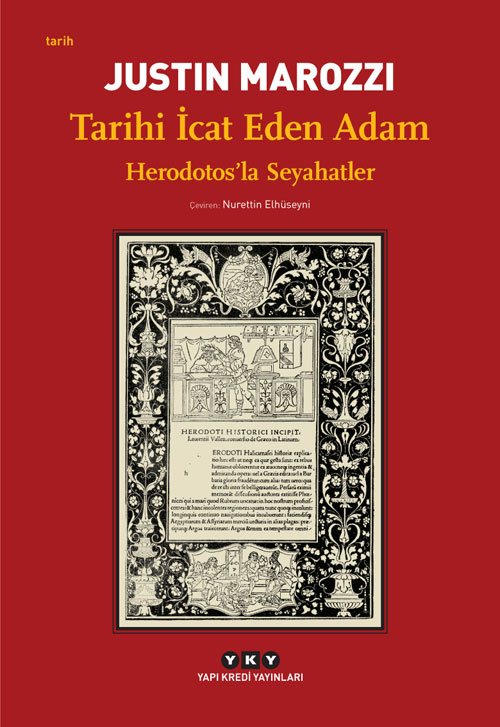 Tarihi İcat Eden Adam – Herodotos’la Seyahatler
