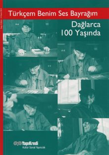 Türkçem Benim Ses Bayrağım – Dağlarca 100 Yaşında