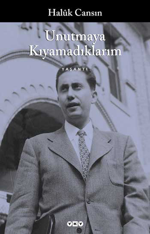 Unutmaya Kıyamadıklarım