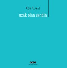 Uzak Olan Sendin