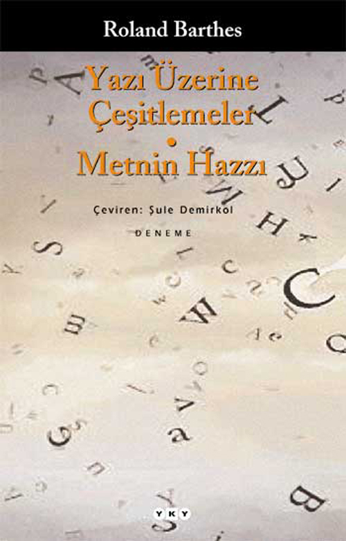 Yazı Üzerine Çeşitlemeler – Metnin Hazzı